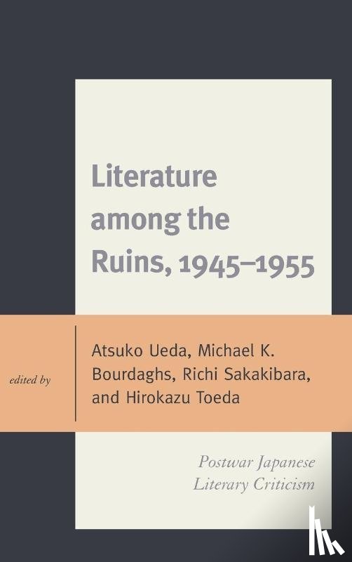  - Literature among the Ruins, 1945–1955