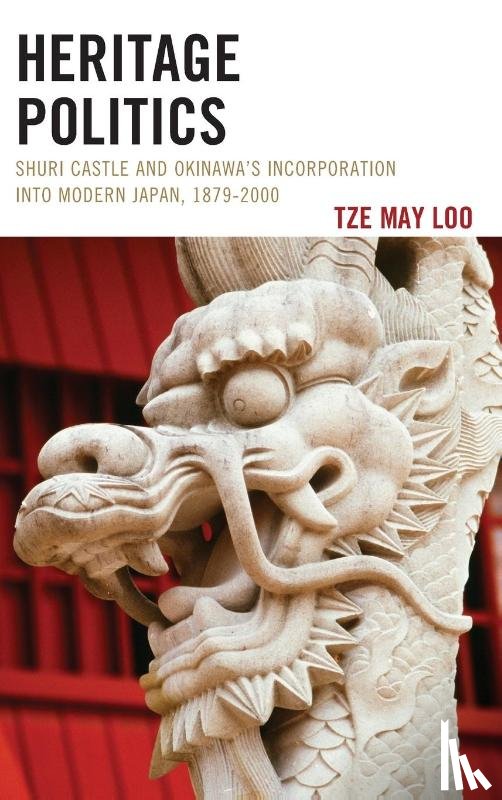 Loo, Tze May - Heritage Politics