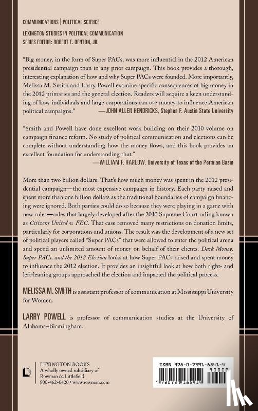 Smith, Melissa M., Powell, Larry - Dark Money, Super PACs, and the 2012 Election