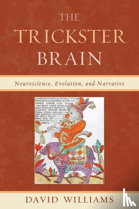 Williams, David - The Trickster Brain