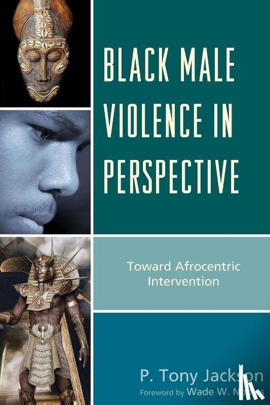 Jackson, P. Tony - Black Male Violence in Perspective
