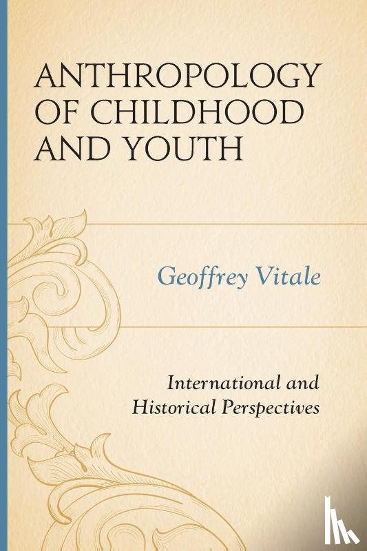 Vitale, Geoffrey - Anthropology of Childhood and Youth