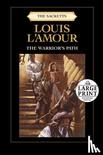 L'Amour, Louis - The Warrior's Path: The Sacketts