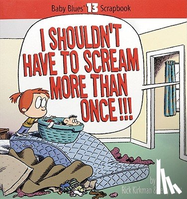 Kirkman, Rick - I Shouldn't Have to Scream More Than Once!!!