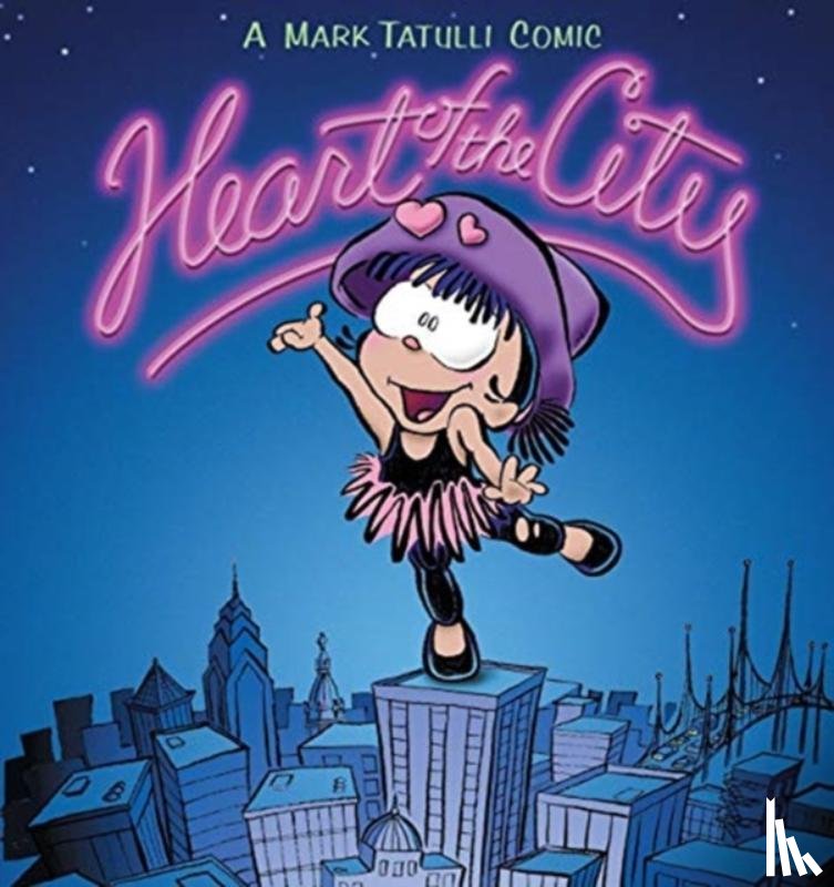 Tatulli, Mark - Heart of the City: a Mark Tatulli Comic