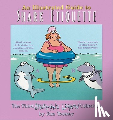 Toomey, Jim - An Illustrated Guide to Shark Etiquette