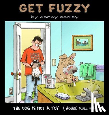 Conley, Darby - The Dog Is Not a Toy