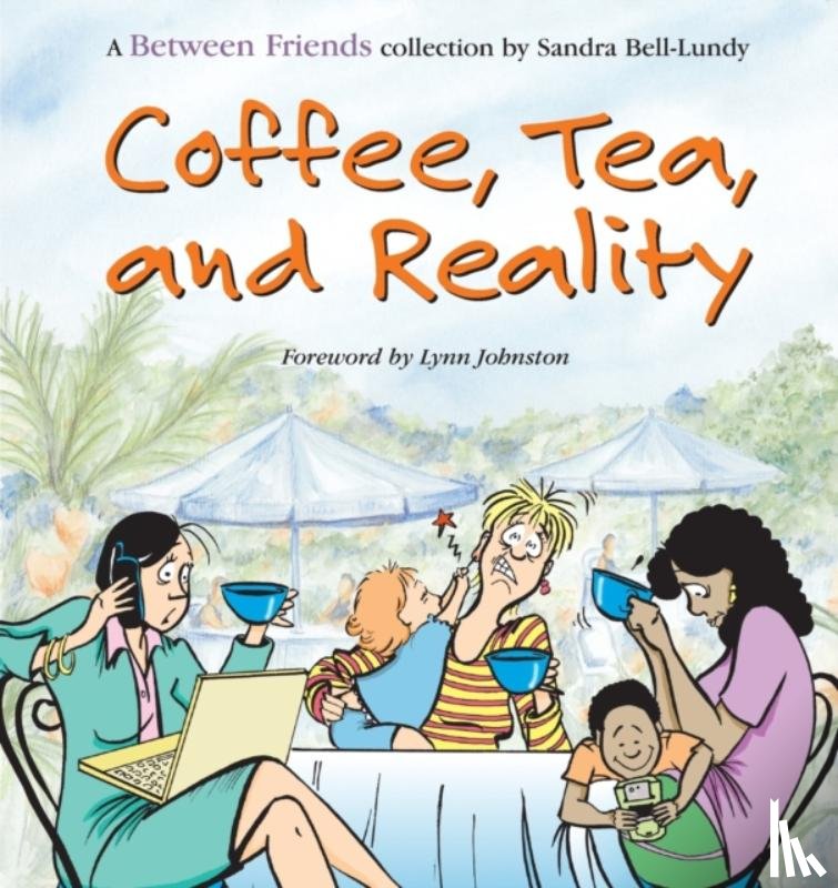 Bell-Lundy, Sandra - Coffee, Tea, and Reality
