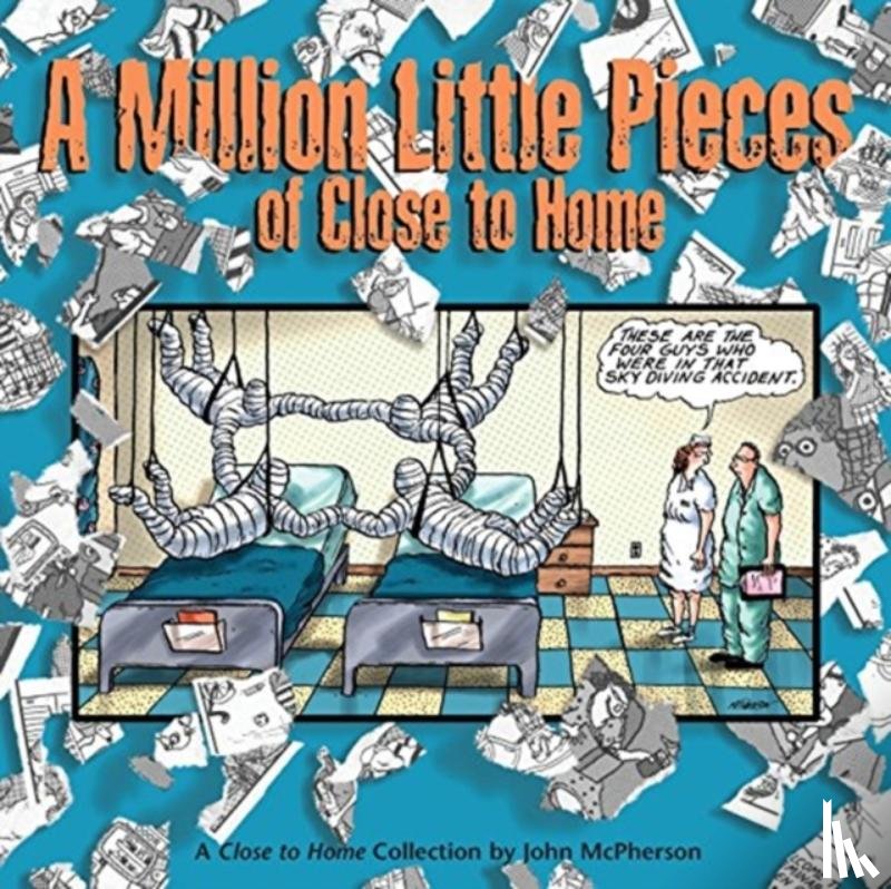 McPherson, Mr John - A Million Little Pieces of Close to Home
