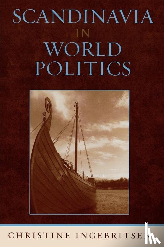 Ingebritsen, Christine - Scandinavia in World Politics