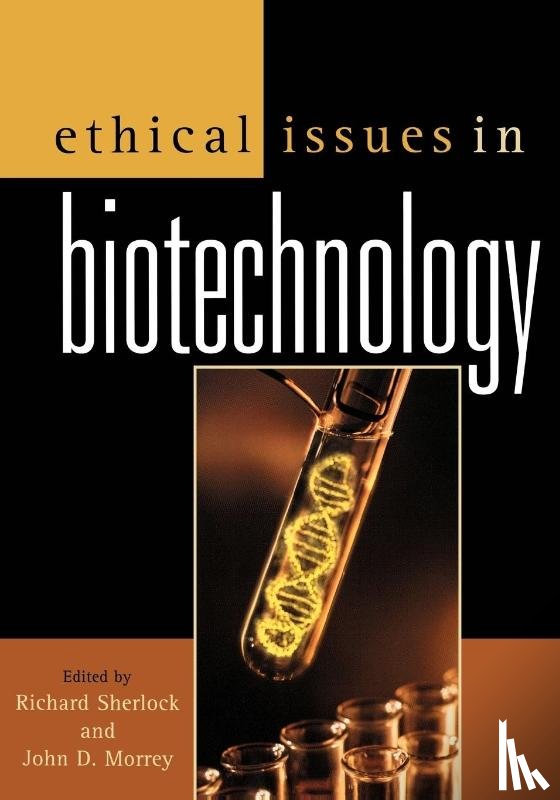  - Ethical Issues in Biotechnology