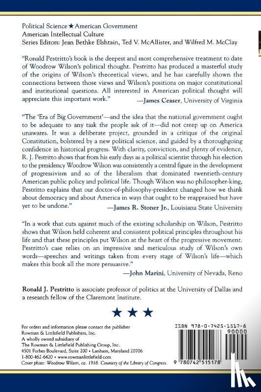 Pestritto, Ronald J. - Woodrow Wilson and the Roots of Modern Liberalism