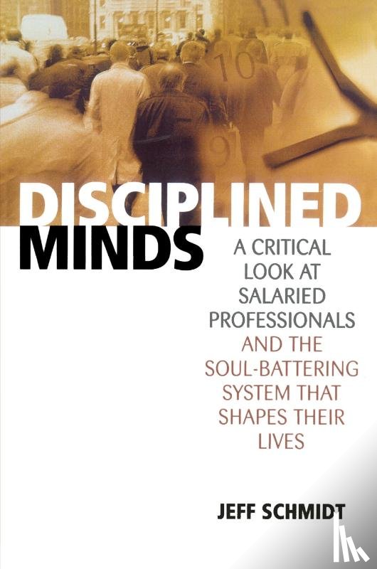 Schmidt, Jeff - Disciplined Minds