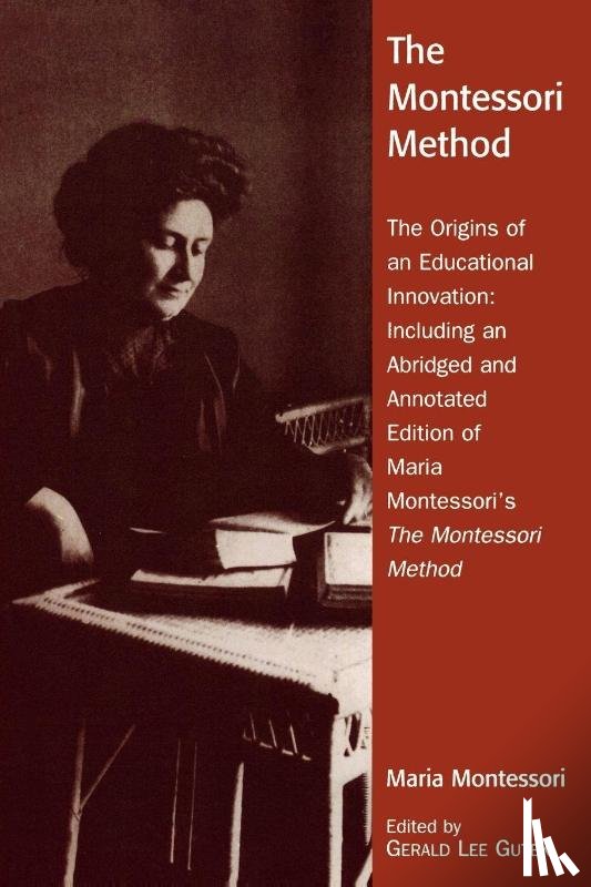 Gutek, Gerald Lee - The Montessori Method