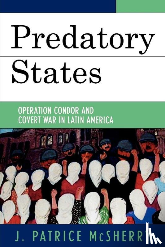 McSherry, J. Patrice - Predatory States