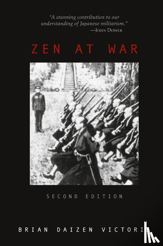 Victoria, Brian Daizen - Zen at War