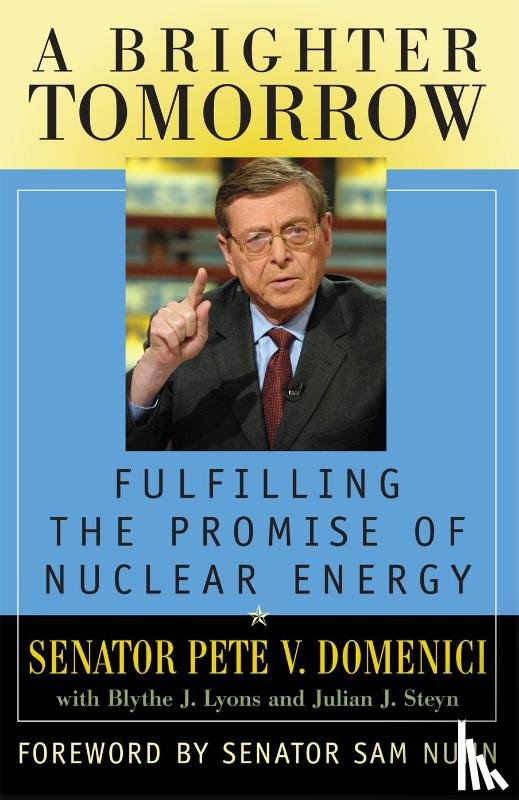 Domenici, Pete V., Lyons, Blythe J., Steyn, Julian J. - A Brighter Tomorrow