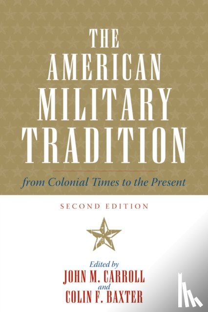  - The American Military Tradition