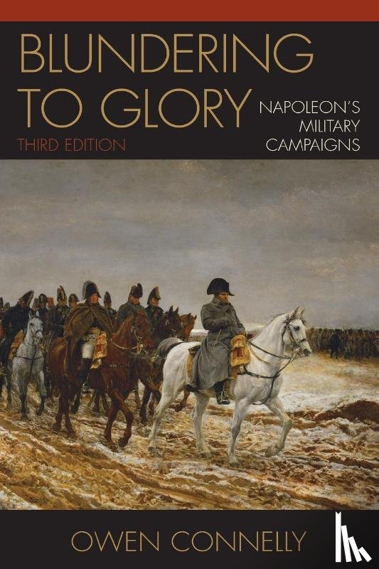 Connelly, Owen - Blundering to Glory