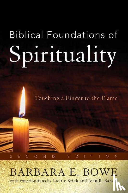 Bowe, Barbara E. - Biblical Foundations of Spirituality