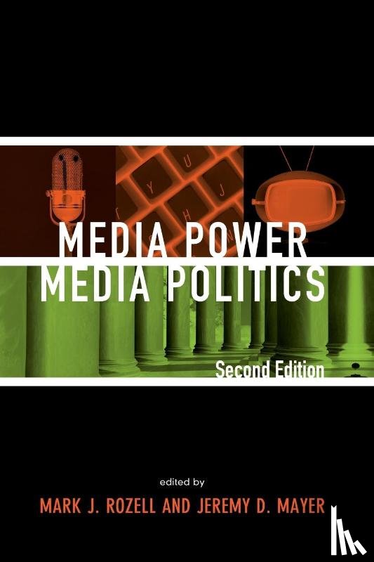  - Media Power, Media Politics
