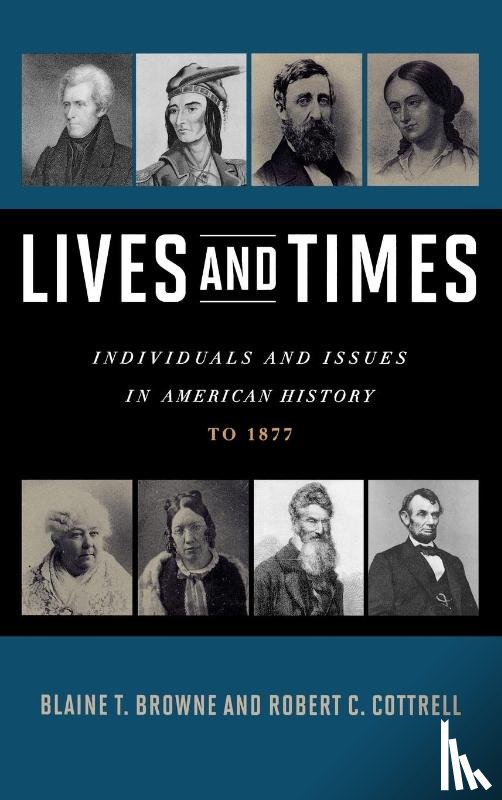 Browne, Blaine T., Cottrell, Robert C. (Writer - Lives and Times