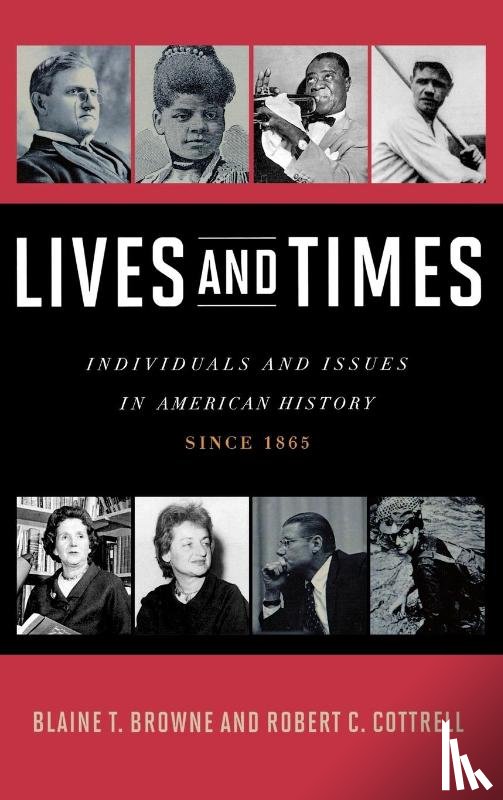 Browne, Blaine T., Cottrell, Robert C. (Writer - Lives and Times