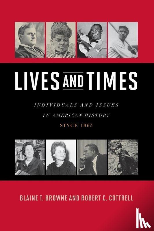 Browne, Blaine T., Cottrell, Robert C. (Writer - Lives and Times