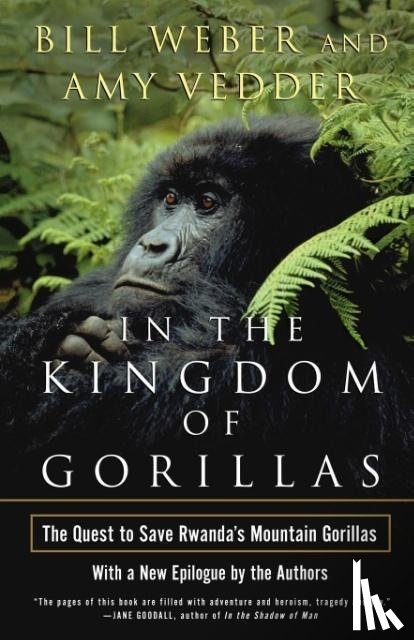 Weber, Bill, Vedder, Amy - In the Kingdom of Gorillas