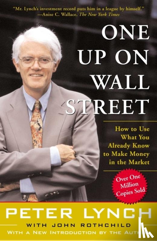 Lynch, Peter - One Up On Wall Street