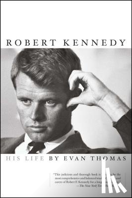 Thomas, Evan - ROBERT KENNEDY