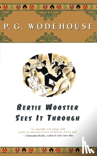 Wodehouse, P G - Bertie Wooster Sees It Through