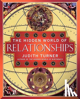 Turner, Judith, Turner - The Hidden World of Relationships