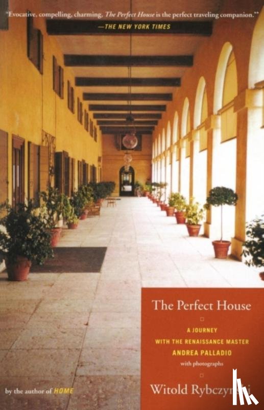 Rybczynski, Witold - The Perfect House