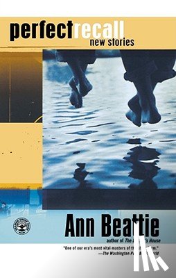 Beattie, Ann - Perfect Recall