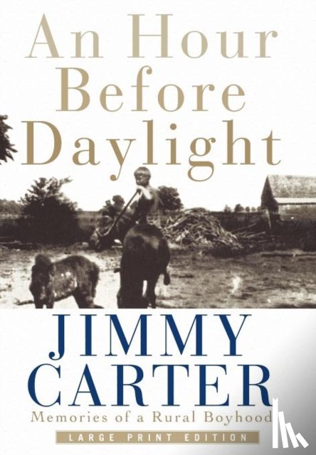 Carter, Jimmy - An Hour Before Daylight