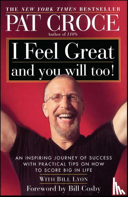 Croce, Pat - I Feel Great and You Will Too!