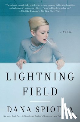 DANA, SPIOTTA - Lightning Field