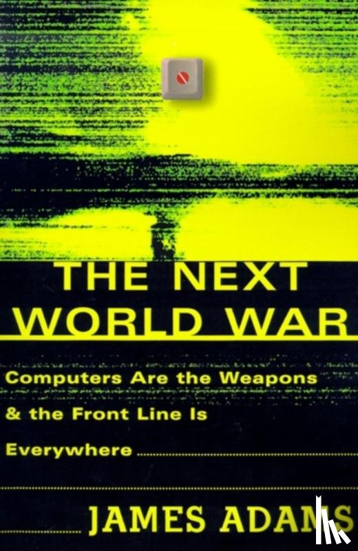 Adams, James - The Next World War