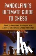 Pandolfini, Bruce - PANDOLFINIS ULTIMATE GT CHESS