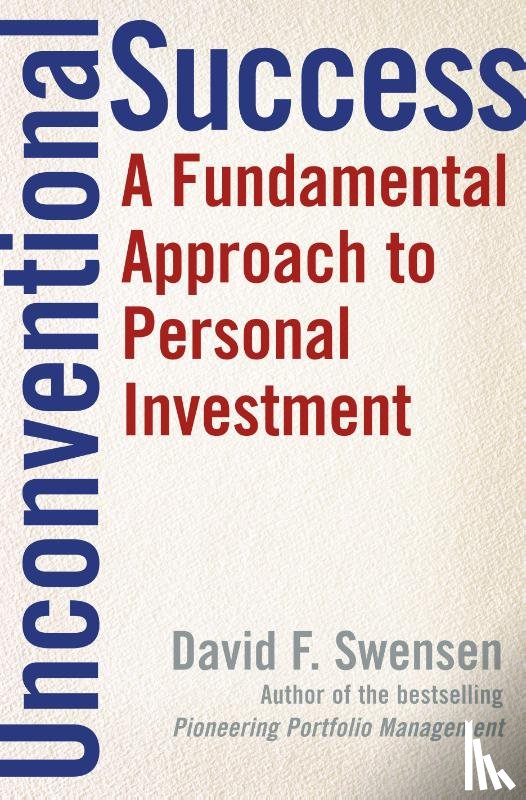 Swensen, David F. - Unconventional Success