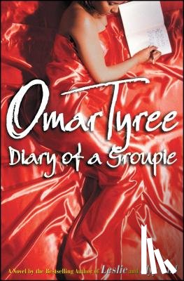 Tyree, Omar - Diary of a Groupie