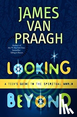 Van Praagh, James - Looking beyond