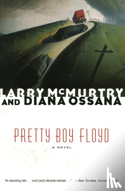 McMurtry, Larry, Ossana, Diana - Pretty Boy Floyd