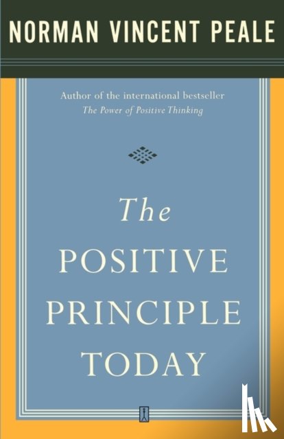 Peale, Dr. Norman Vincent - The Positive Principle Today