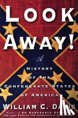 Davis, William C. - Look Away!