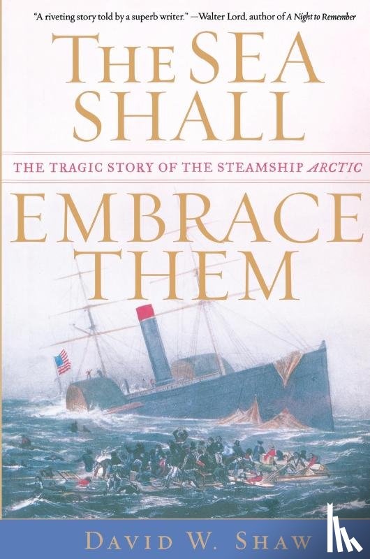 Shaw, David W. - The Sea Shall Embrace Them
