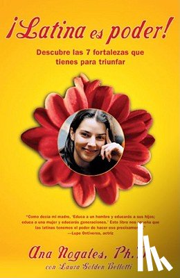 Nogales, Dr Ana - Latina Es Poder!