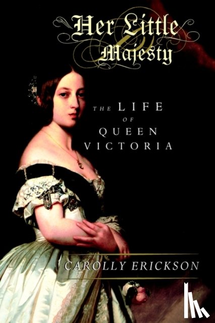 Erickson, Carolly - Her Little Majesty