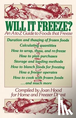 Hood, Joan - Will It Freeze? An A to Z Guide to Foods That Freeze